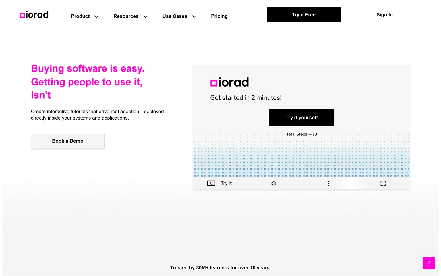 Iorad homepage with the headline Buying software is easy. Getting people to use it, isn't