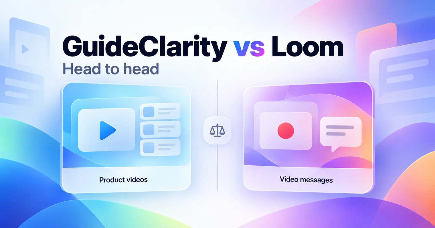 GuideClarity vs Loom: Which Is Better in 2026? Fact Checked