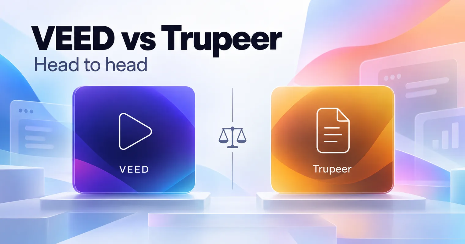 VEED vs Trupeer: Which Is Better in 2026? Fact Checked